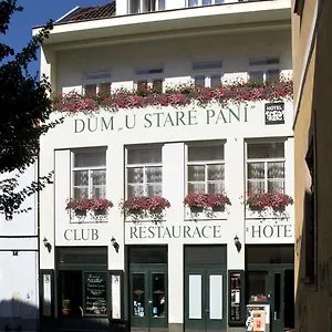 U Stare Pani - At The Old Lady Hotel Praga